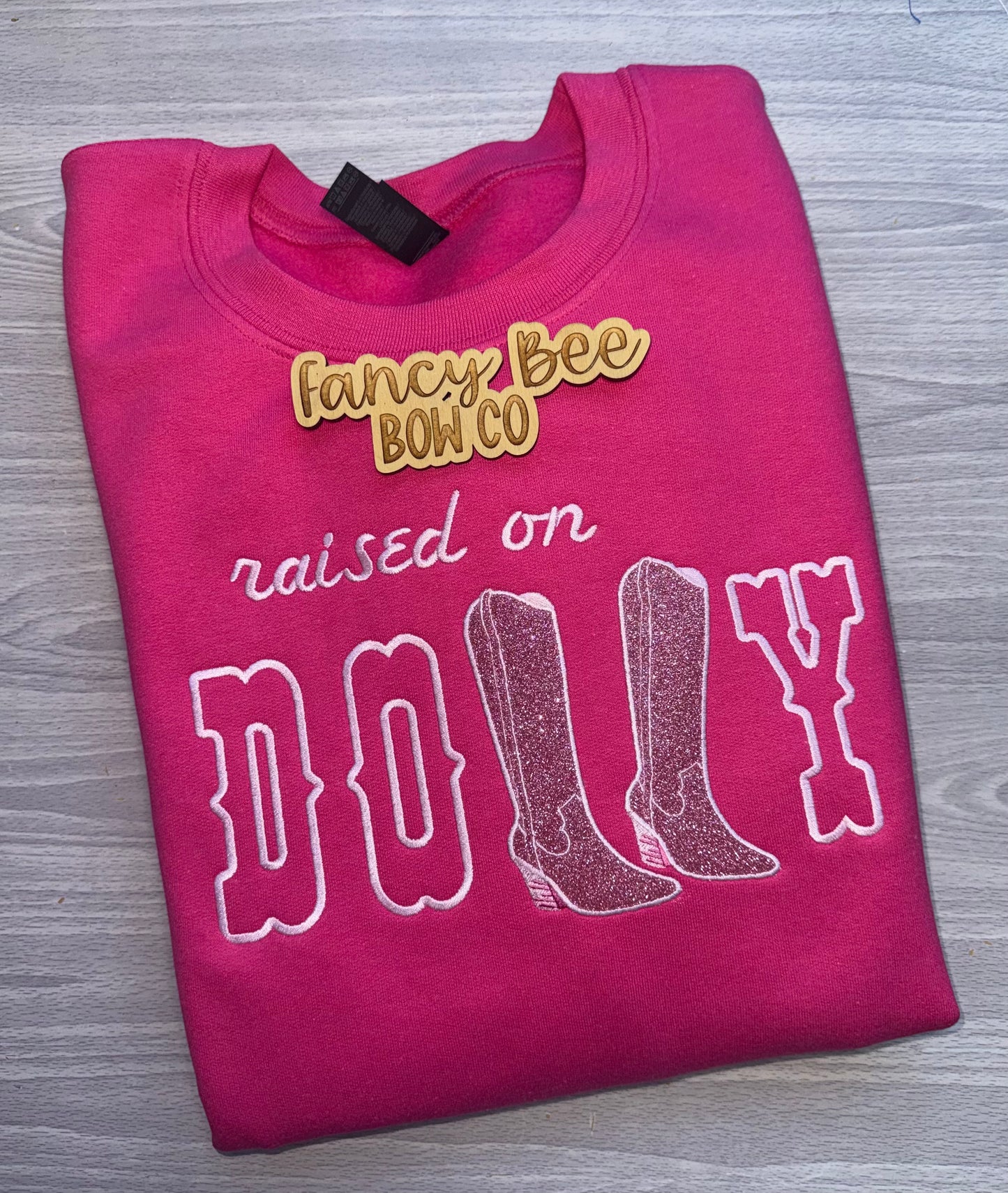 Raised on Dolly Adult Sweatshirt